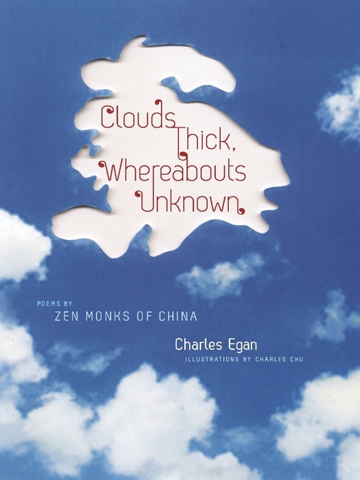 Title details for Clouds Thick, Whereabouts Unknown by Charles Egan - Available
